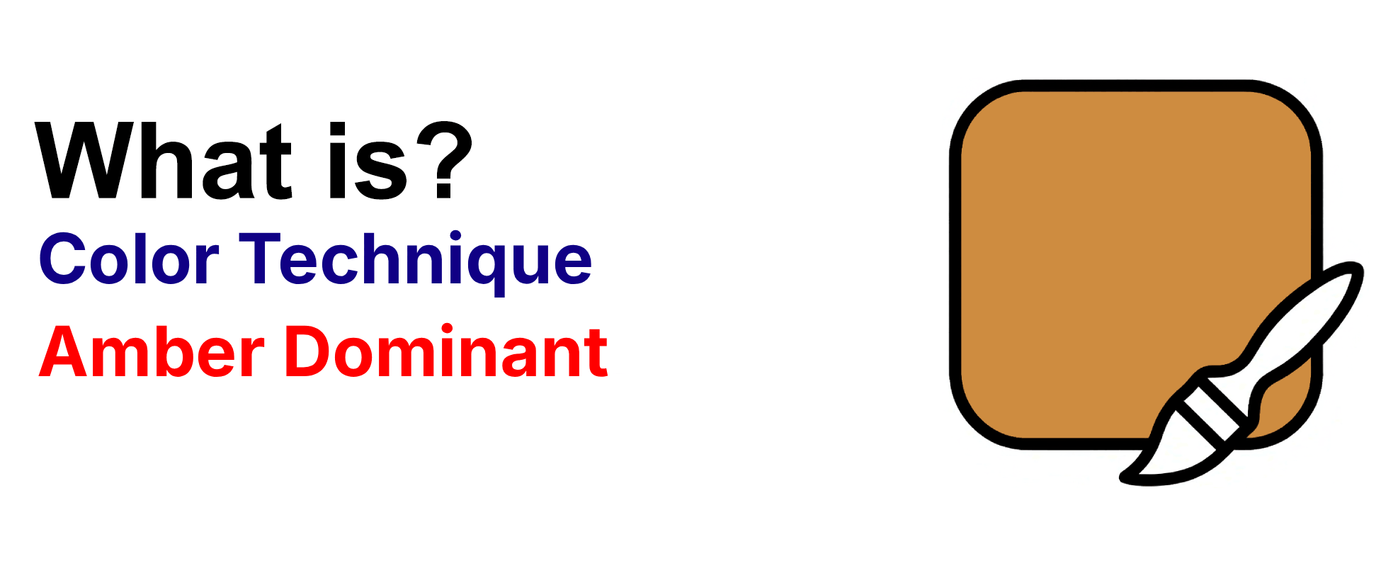 What is color technique Amber Dominant