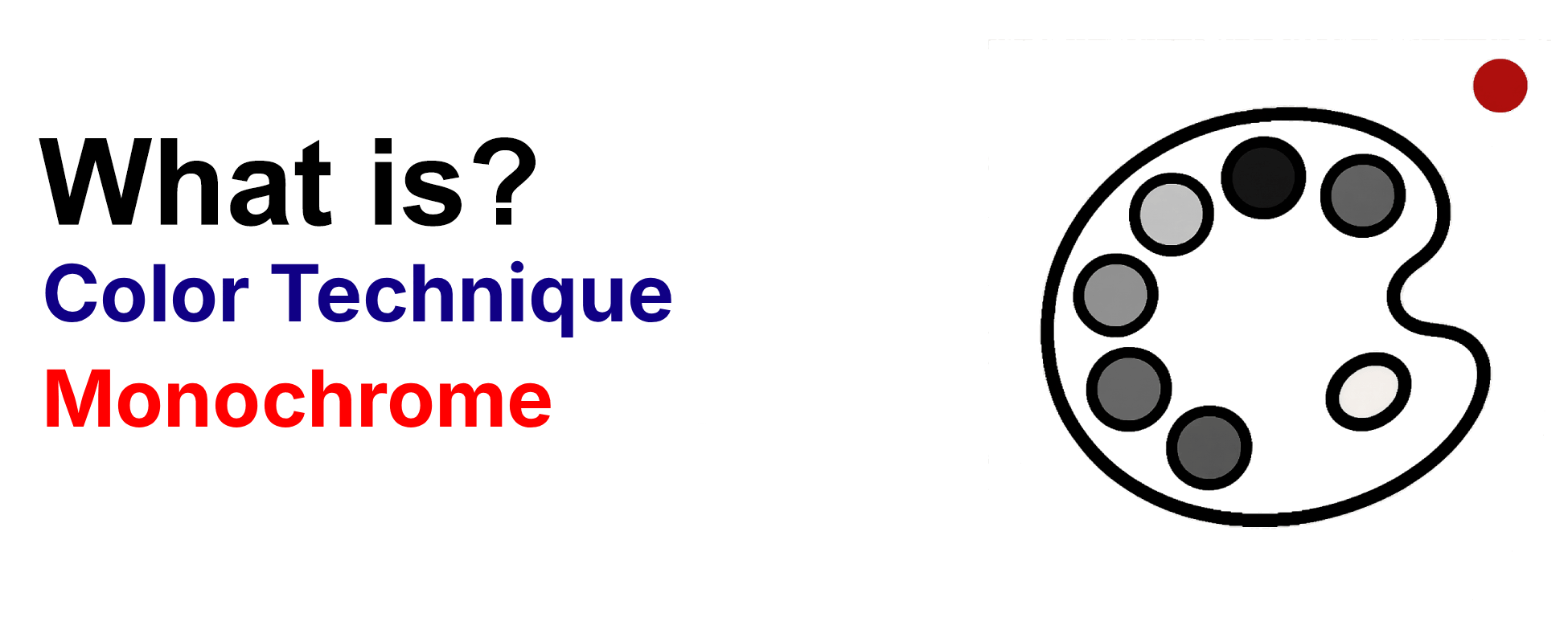 What is color technique Monochrome
