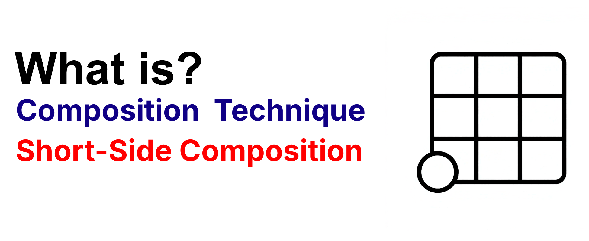 What is composition technique Short-Side Composition