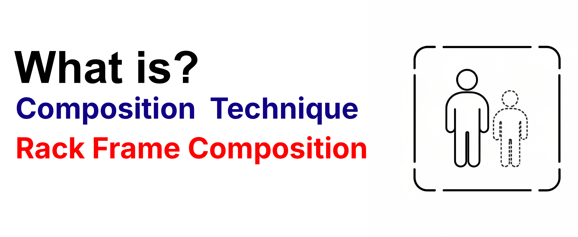 What is composition technique Rack Frame