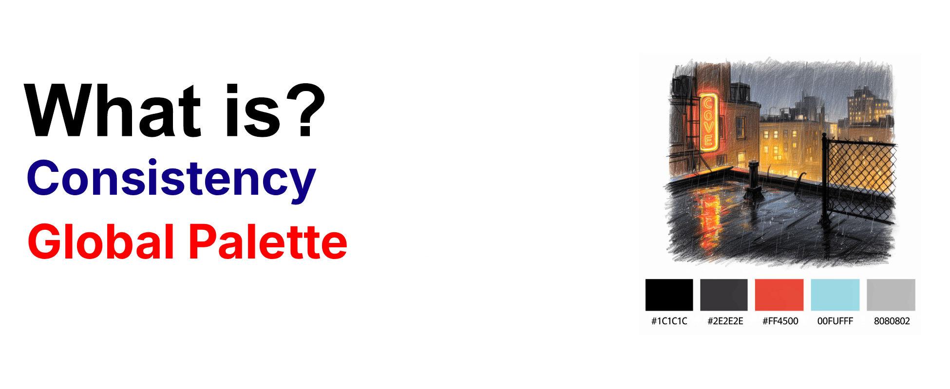 What is consistency technique Global Palette